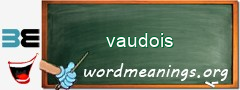 WordMeaning blackboard for vaudois